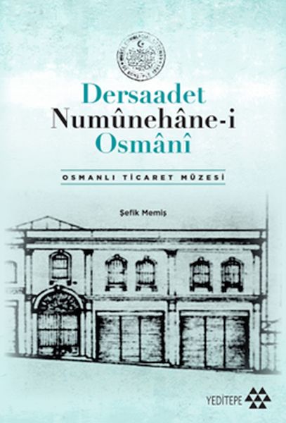 Dersaadet Numûnehânei Osmânî