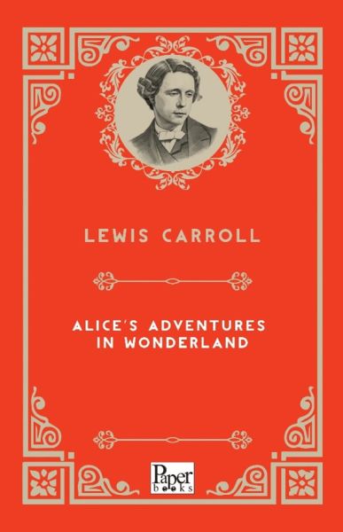 Alice’s Adventures in Wonderland İngilizce Kitap