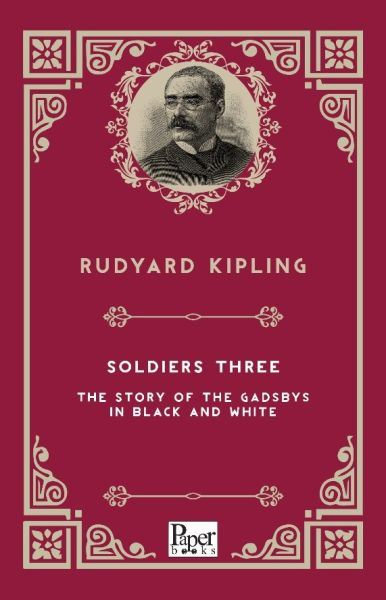 Soldiers Three The Story of the Gadsbys in Black and White İngilizce Kitap