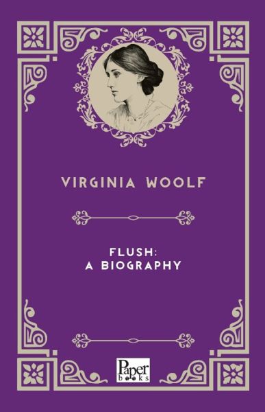 Flush A Biography İngilizce Kitap