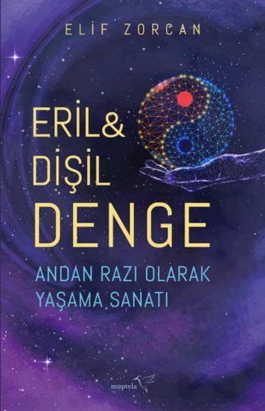 Eril  Dişil Denge – Andan Razı Olarak Yaşama Sanatı