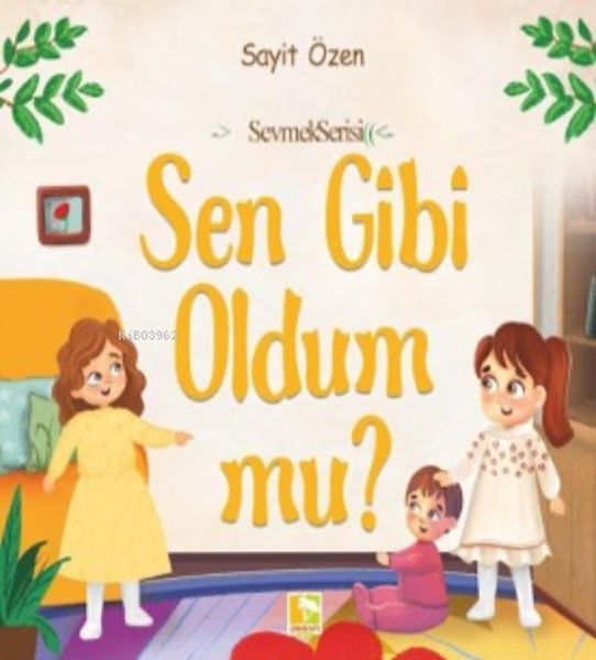 Sen Gibi Oldum Mu