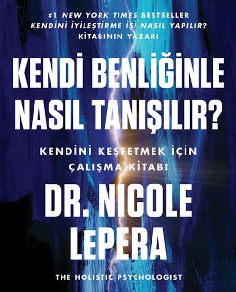 Kendi Benliğinle Nasıl Tanışılır 