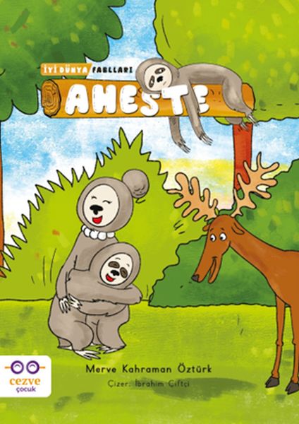 Aheste  İyi Dünya Fablları