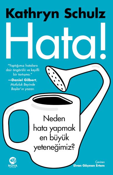 Hata  Neden Hata Yapmak En Büyük Yeteneğimiz