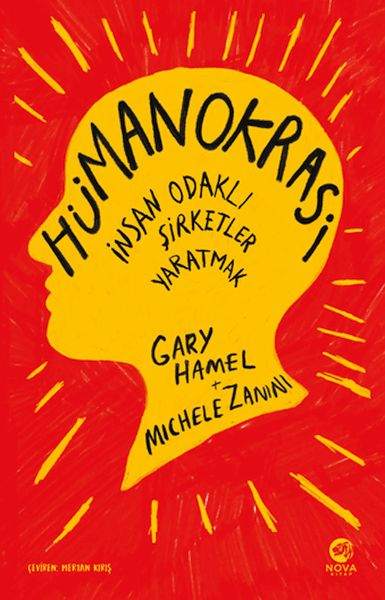 Hümanokrasi İnsan Odaklı Şirketler Yaratmak
