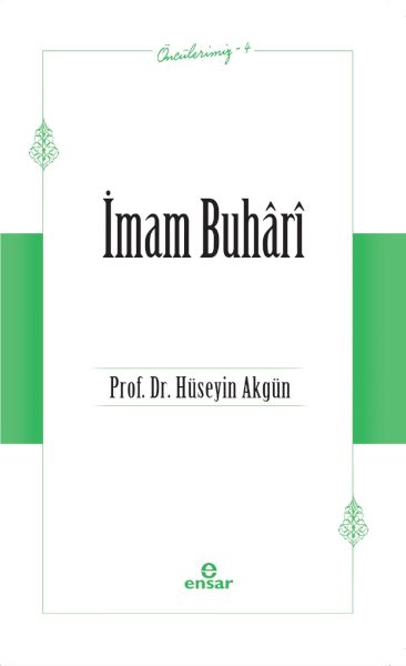 İmam Buhârî Öncülerimiz4