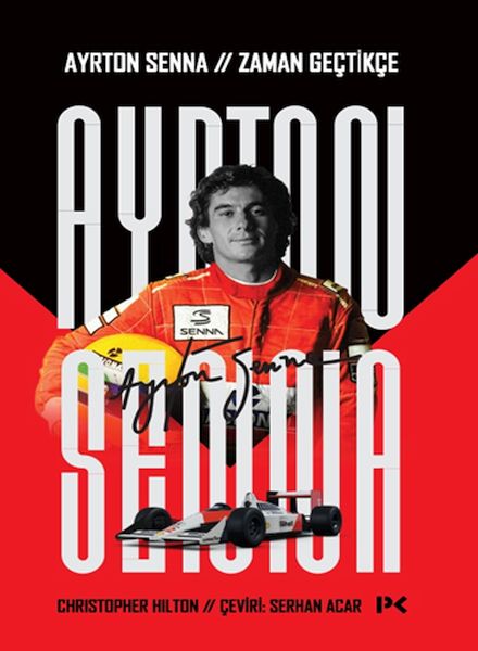 Ayrton Senna Zaman Geçtikçe