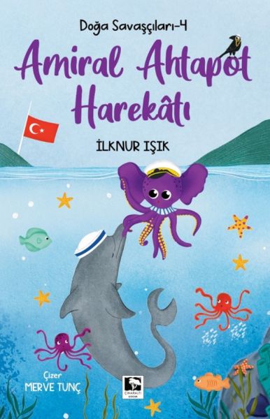 Doğa Savaşçıları4 Amiral Ahtapot Harekâtı