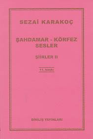 Şiirler 2  Şahdamar  Körfez  Sesler