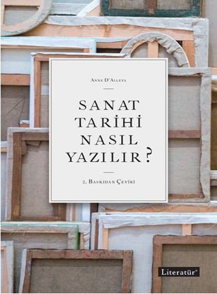 Sanat Tarihi Nasıl Yazılır 