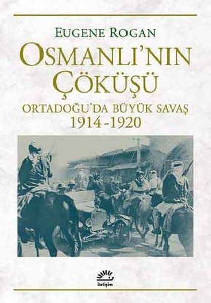 Osmanlının Çöküşü