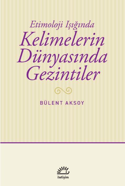 Kelimelerin Dünyasında Gezintiler