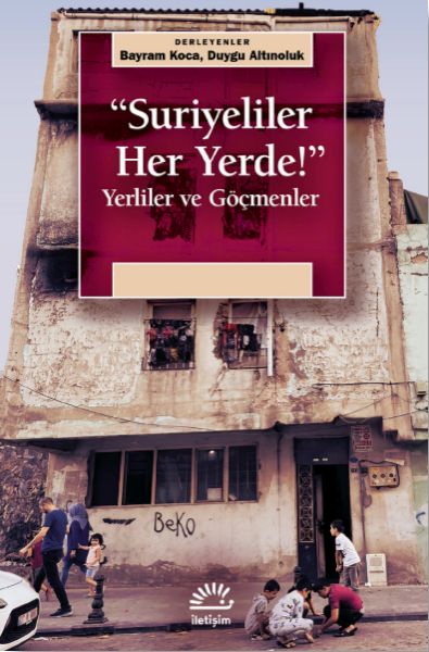 Suriyeliler Her Yerde