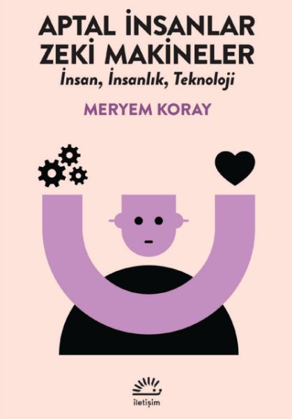 Aptal İnsanlar Zeki Makineler