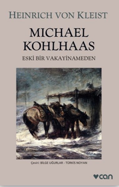 Michael Kohlhaas  Eski Bir Vakayinameden Gri Kapak