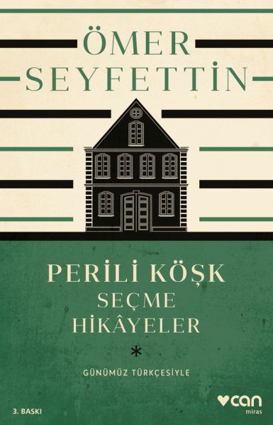Perili Köşk ve Seçme Hikayeler Günümüz Türkçesiyle