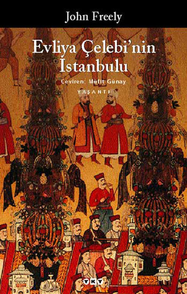 Evliya Çelebi’nin İstanbulu
