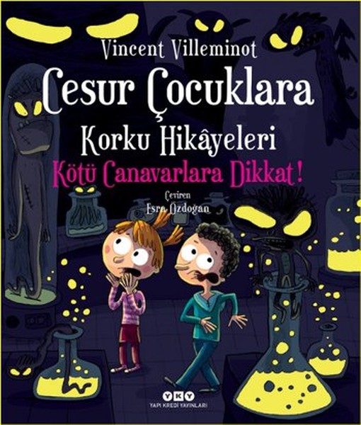 Cesur Çocuklara Korku Hikayeleri  Kötü Canavarlara Dikkat