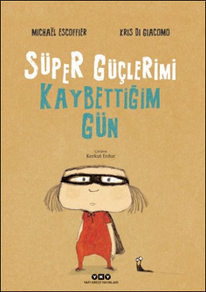 Süper Güçlerimi Kaybettiğim Gün Ciltli