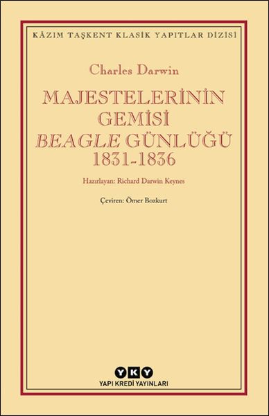 Majestelerinin Gemisi Beagle Günlüğü 18311836