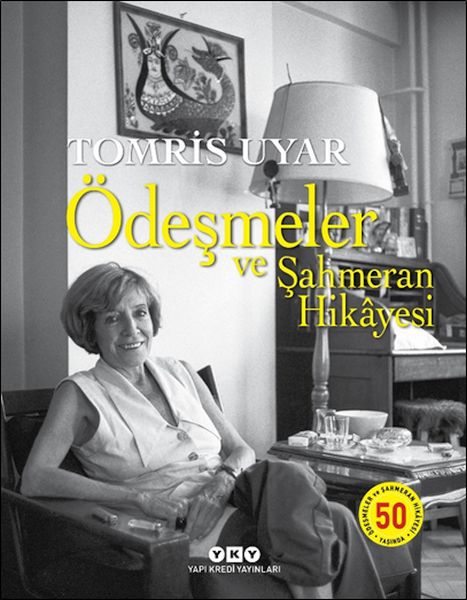 Ödeşmeler ve Şahmeran Hikâyesi 50 Yaşında Numaralı Özel Baskı