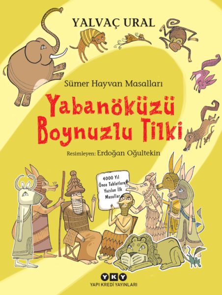 Sümer Hayvan Masalları  Yabanöküzü Boynuzlu Tilki