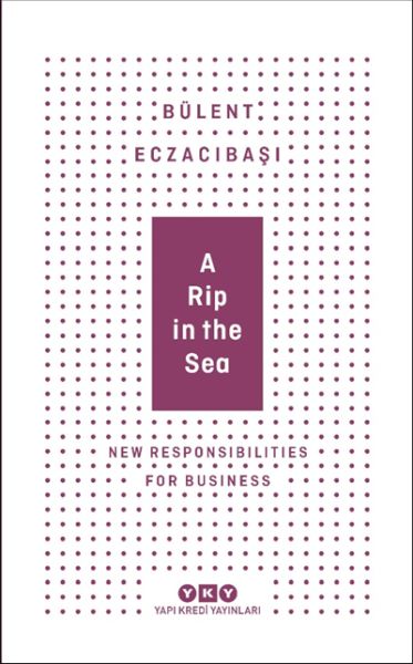 A Rip In The Sea  New Responsibilities For Business