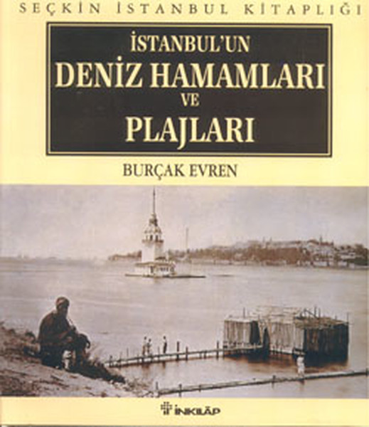 İstanbul’un Deniz Hamamları ve Plajları Ciltli