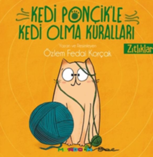 Kedi Ponçikle Kedi Olma Kuralları  Zıtlıklar