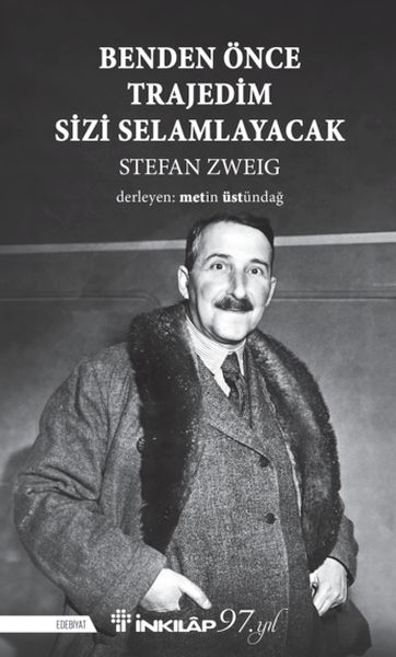 Benden Önce Trajedim Sizi Selamlayacak