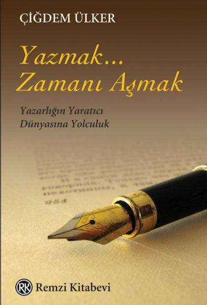 Yazmak Zamanı Aşmak