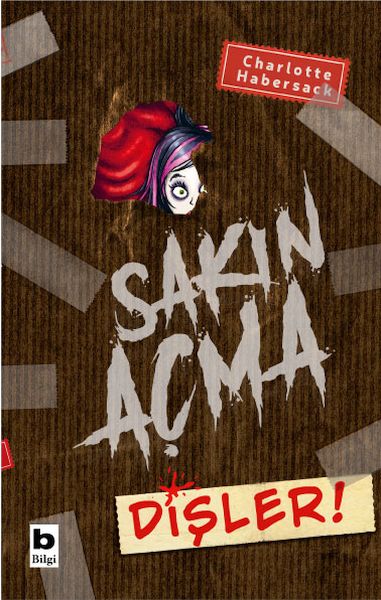 Sakın Açma  Dişler