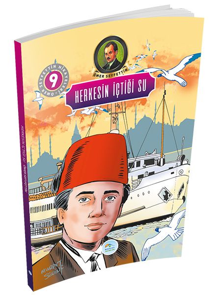Ömer Seyfettin Hikayeleri 9  Herkesin İçtiği Su