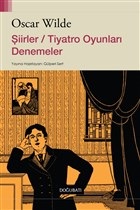 Şiirler  Tiyatro Oyunları Denemeler