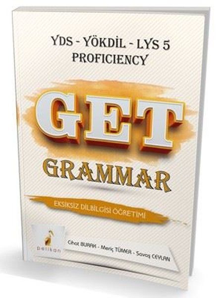 Pelikan GET Grammar YDSYÖKDİLLYS 5 Proficiency