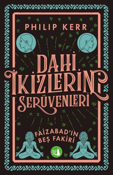 Dahi İkizlerin Serüvenleri  Faizabad’ın Beş Fakiri