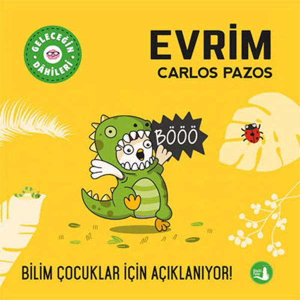 Geleceğin Dâhileri  Evrim