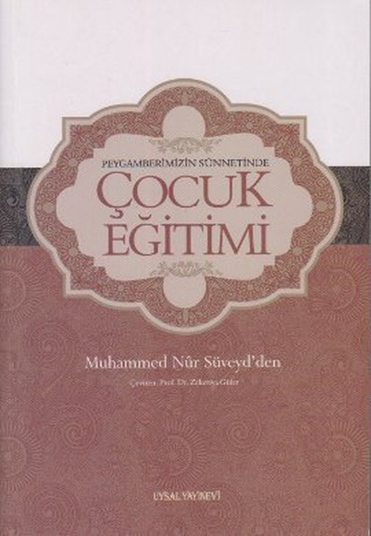 Peygamberimizin Sünnetinde Çocuk Eğitimi