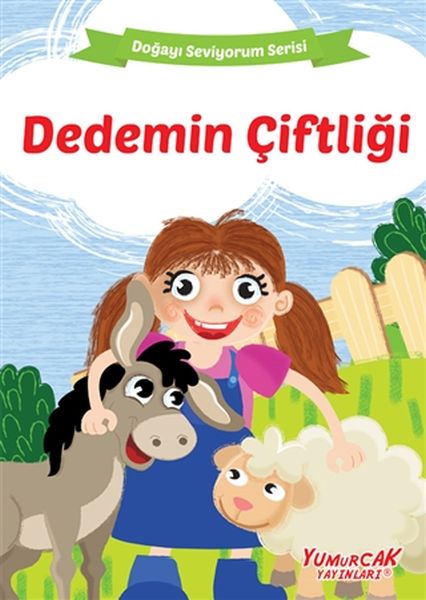 Dedemin Çiftliği  Doğayı Seviyorum Serisi