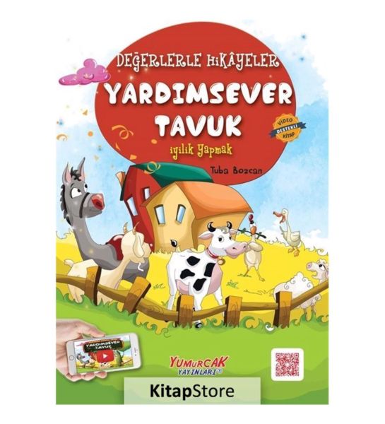 Değerlerle Hikâyeler  Yardımsever Tavuk