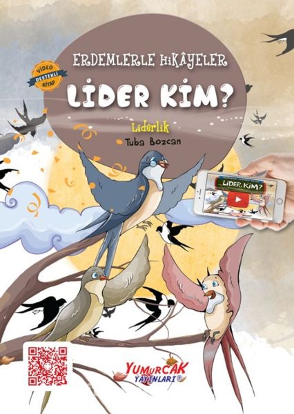 Erdemlerle Hikâyeler Lider Kim