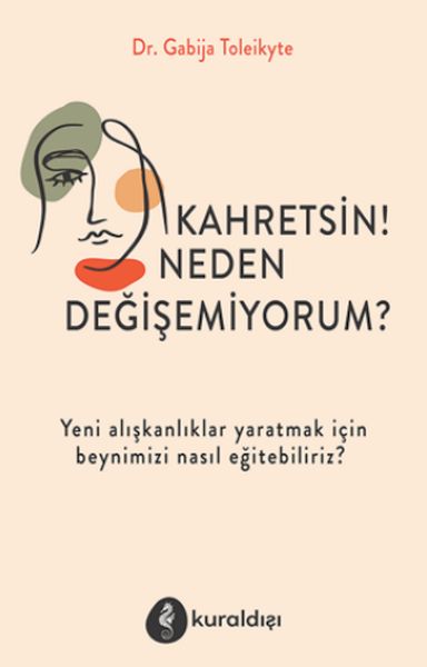 Kahretsin Neden Değişemiyorum