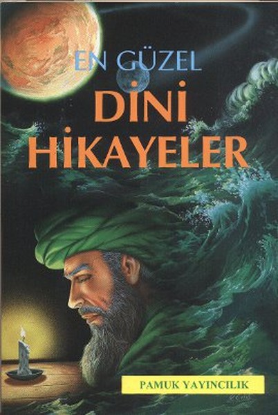 En Güzel Dini Hikayeler Hikaye001