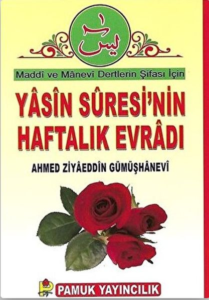 Yasin Suresinin Haftalık Evradı Dua89