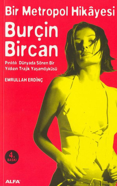 Bir Metropol HikayesiBurçin Bircan