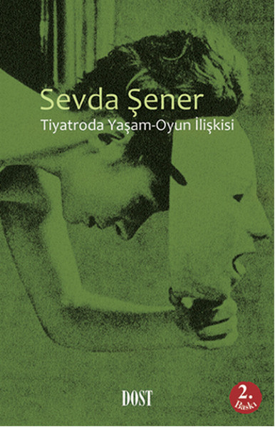 Tiyatroda YaşamOyun İlişkisi
