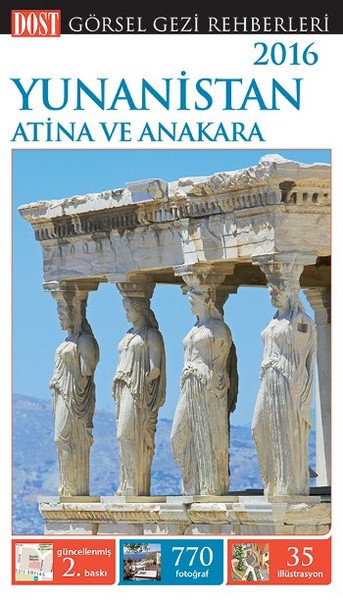 Yunanistan Atina ve Anakara  Görsel Gezi Rehberi