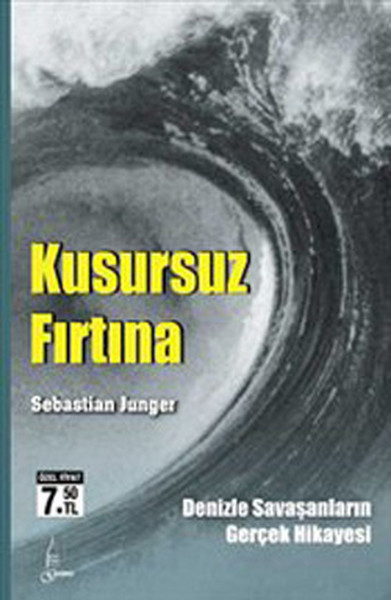 Kusursuz Fırtına  Denizle Savaşanların Gerçek Hikayesi Cep Boy