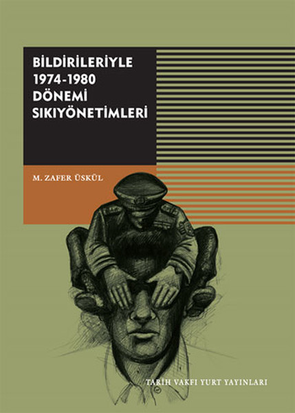 Bildirileriyle 19741980 Dönemi Sıkıyönetimleri